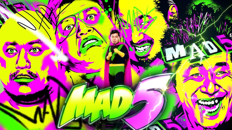 「こりゃ観客は観るしかねえんだわ！」強烈な個性で枠に収まらない“MADな芸人”5人が集結する新バラエティ番組『MAD5』